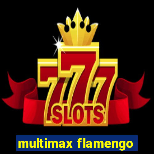 multimax flamengo